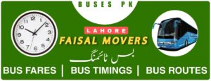 Faisal Movers Lahore, Bus Timings/Schedule